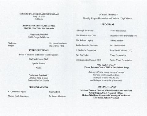 The program for the Centennial Celebration on May 18, 2012, with a folklórico prelude, “The First Pan Am Class” and the Reisner Legacy.